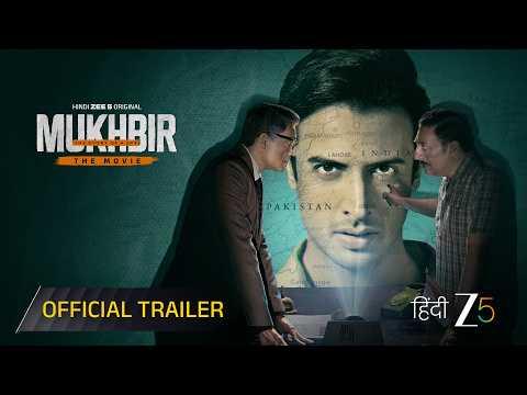 Mukhbir - The Story of a Spy