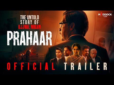 Prahaar: The Untold Story of Ujjwal Nikam